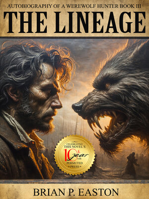 cover image of The Lineage (Autobiography of a Werewolf Hunter Book 3)